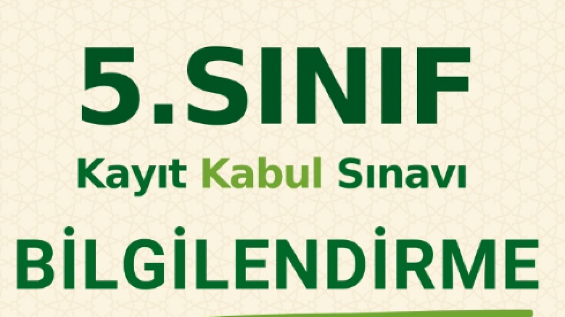 5.SINIF KAYIT KABUL SINAVIMIZ